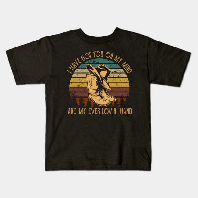 I Have Got You On My Mind And My Ever Lovin' Hand Cowboy Hat and Boot Kids T-Shirt by Creative feather
